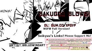 FUCKING BAKUGOU’S MOUTH LIKE- [My Hero Academia] [Full Version] Art: @bludwingart